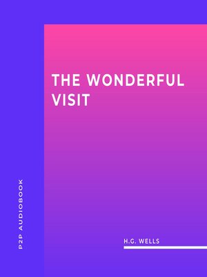 cover image of The Wonderful Visit (Unabridged)